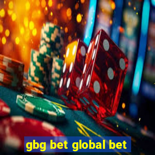 gbg bet global bet